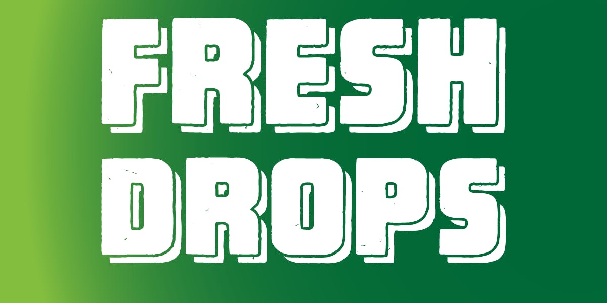 Fresh Drops