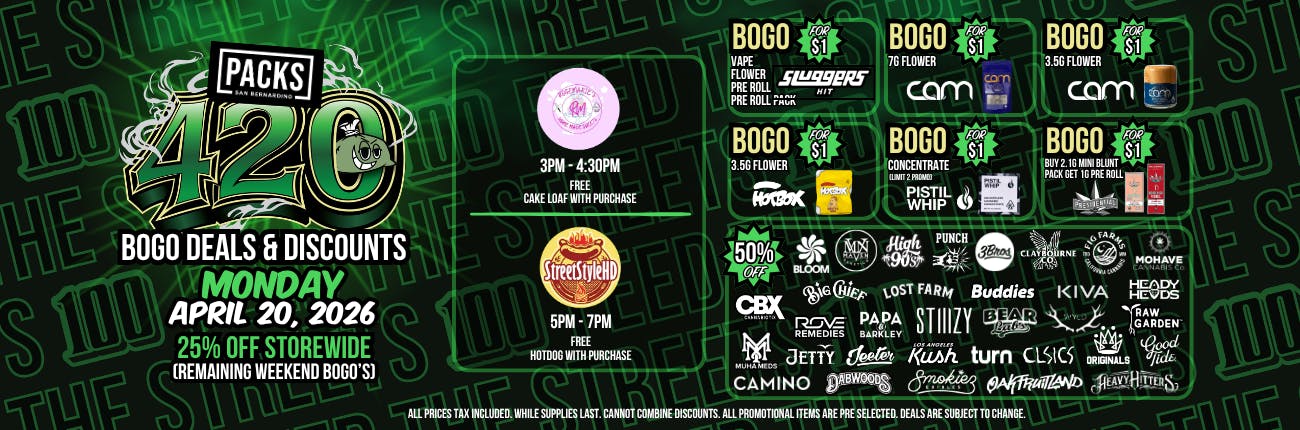 420 BOGO's & Discounts Monday 4/20