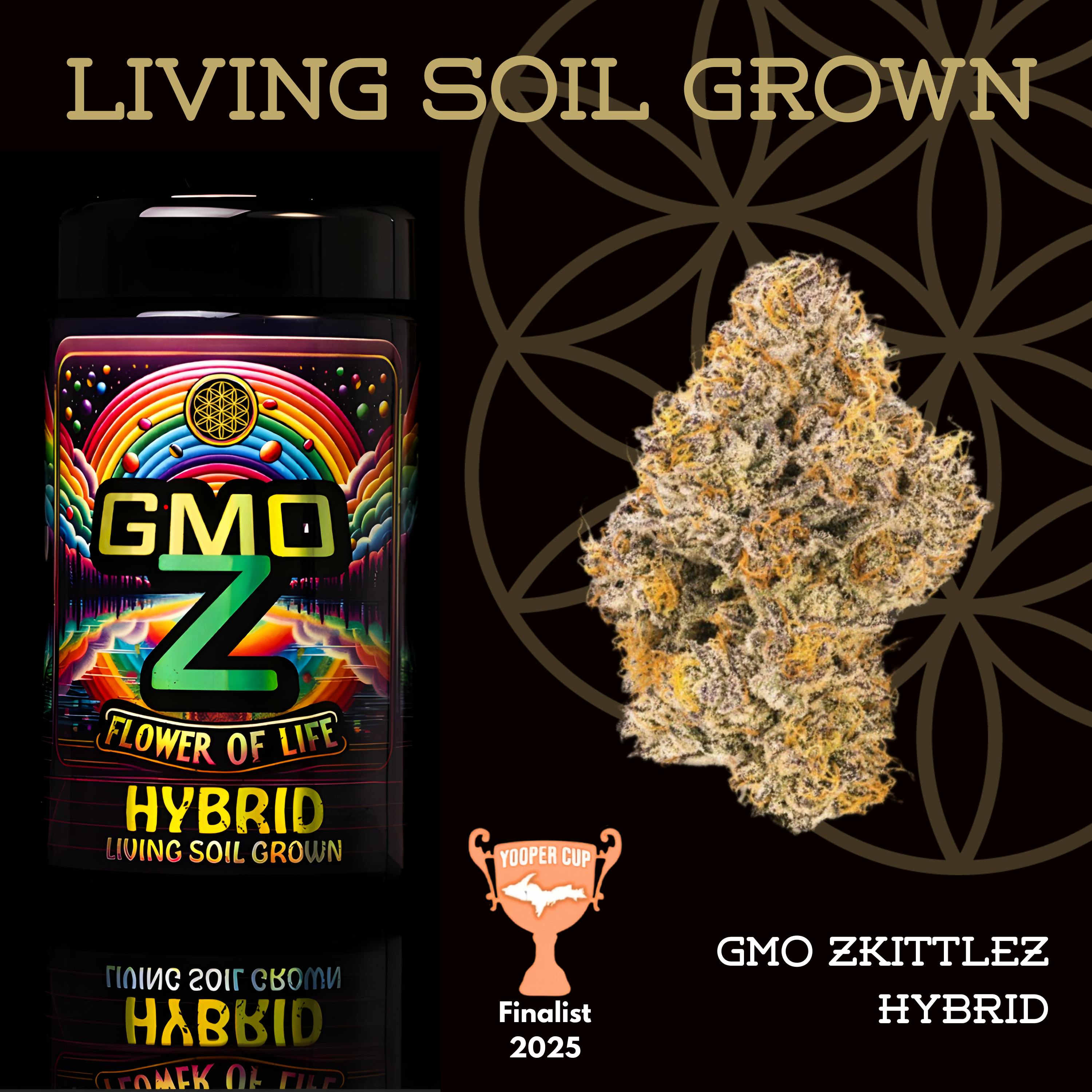 FLOWER OF LIFE – GMO Zkittlez | Flower - 28g for Sale in Ironwood