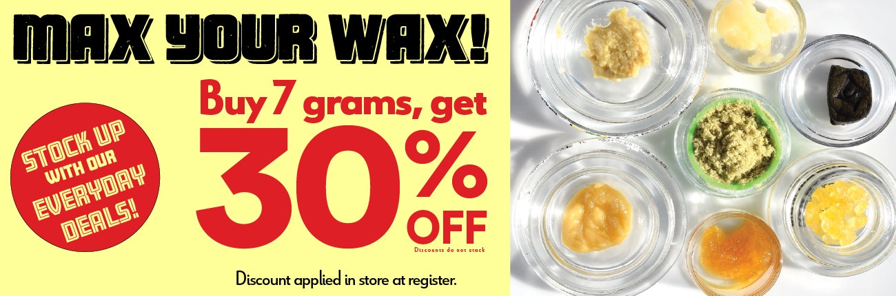 Buy 7 grams of concentrate, get 30% off!
