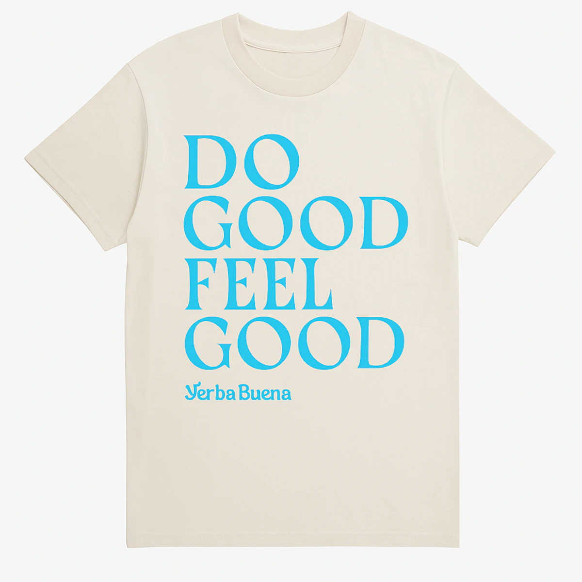 Yerba Buena T-Shirt Do Good Feel Good - | Cream XL