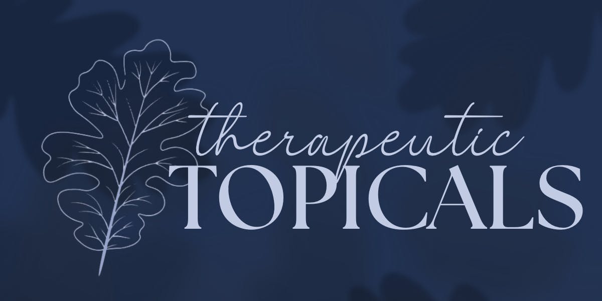Topicals