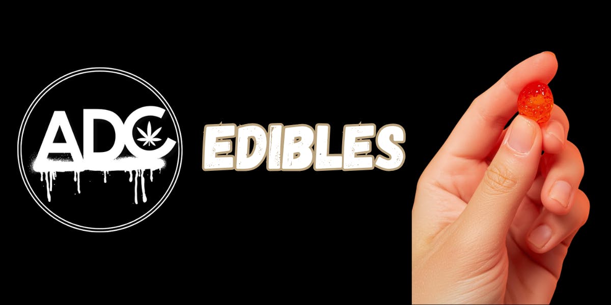 Edibles