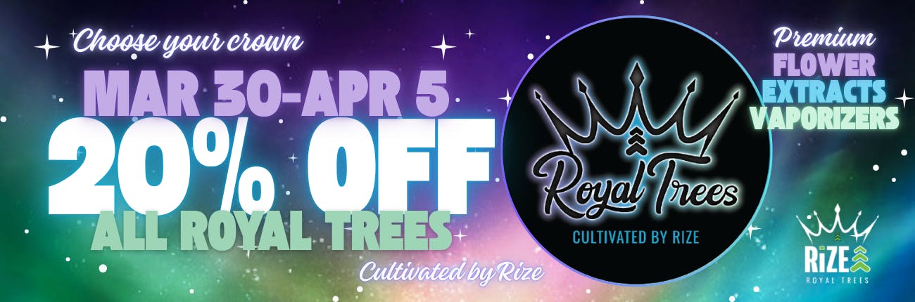 Royal Trees 20% Off - March 30 - April 5