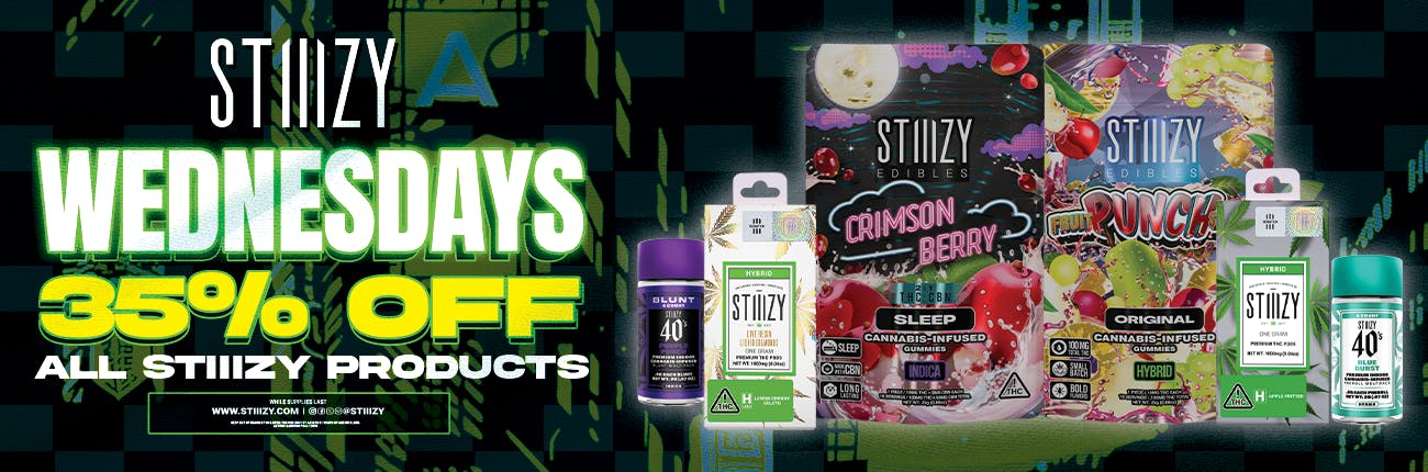 Stiiizy Wednesday 35% off