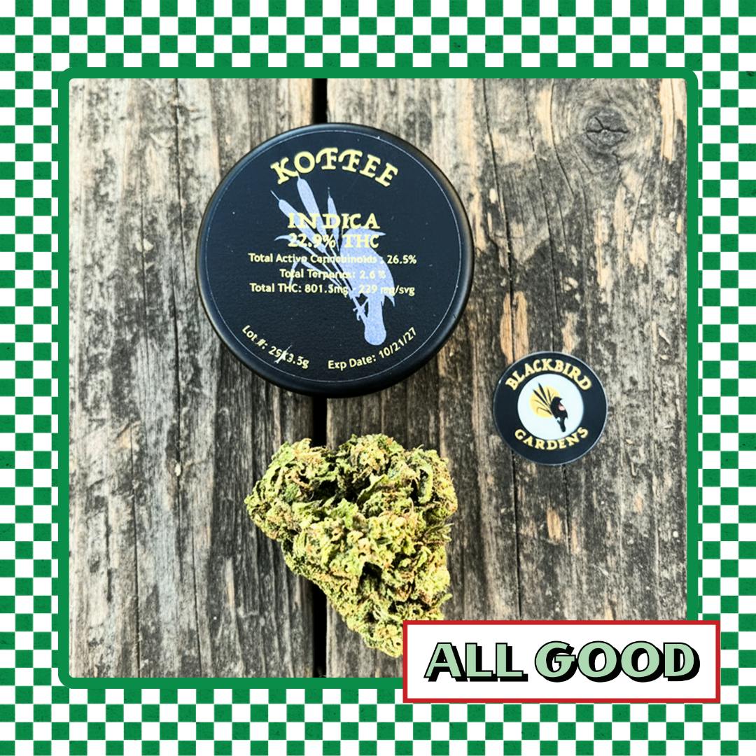 Blackbird Gardens | Koffee | Flower | Indica | 3.5g