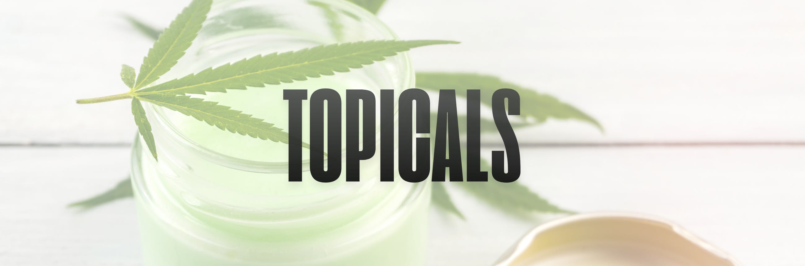 Topicals
