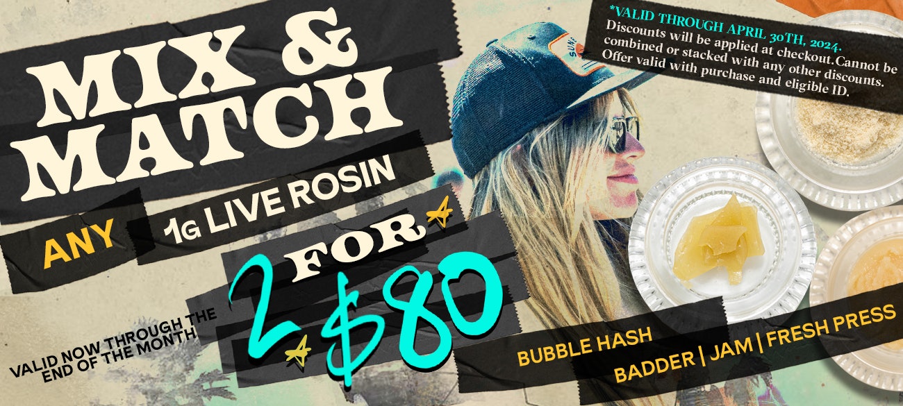 Mix and Match ANY 1g Live Rosin for $80