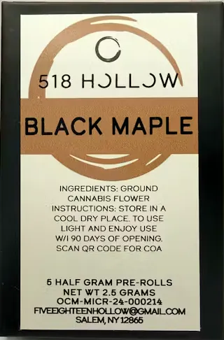 518 Hollow - Black Maple- 5pk- .5g