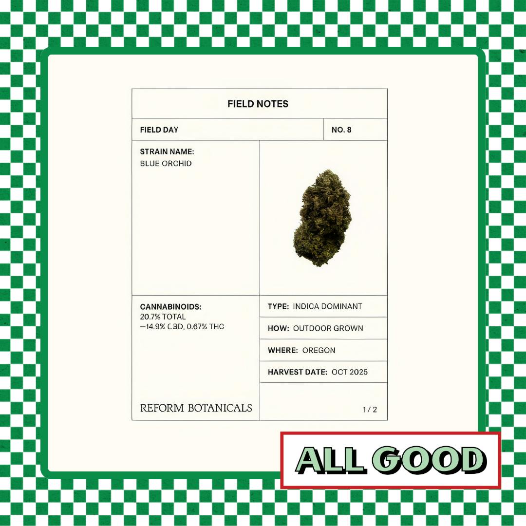 Reform Botanicals | Blue Orchid CBD | Flower | Indica | 3.5g
