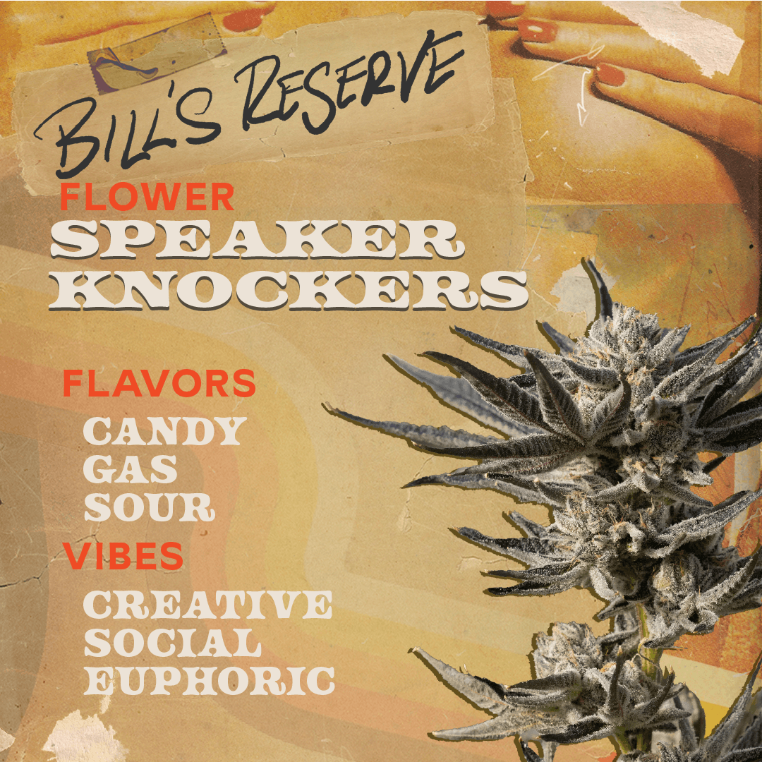 Bill's Reserve Speaker Knockers 3.5g Flower - 