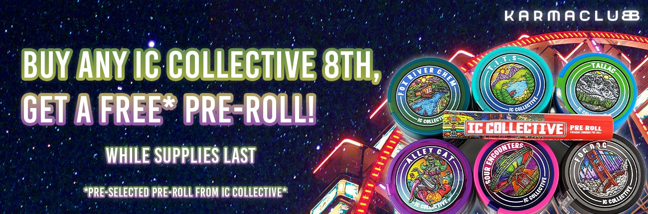 Buy an IC Collective 8th, Get a FREE* Pre-roll!