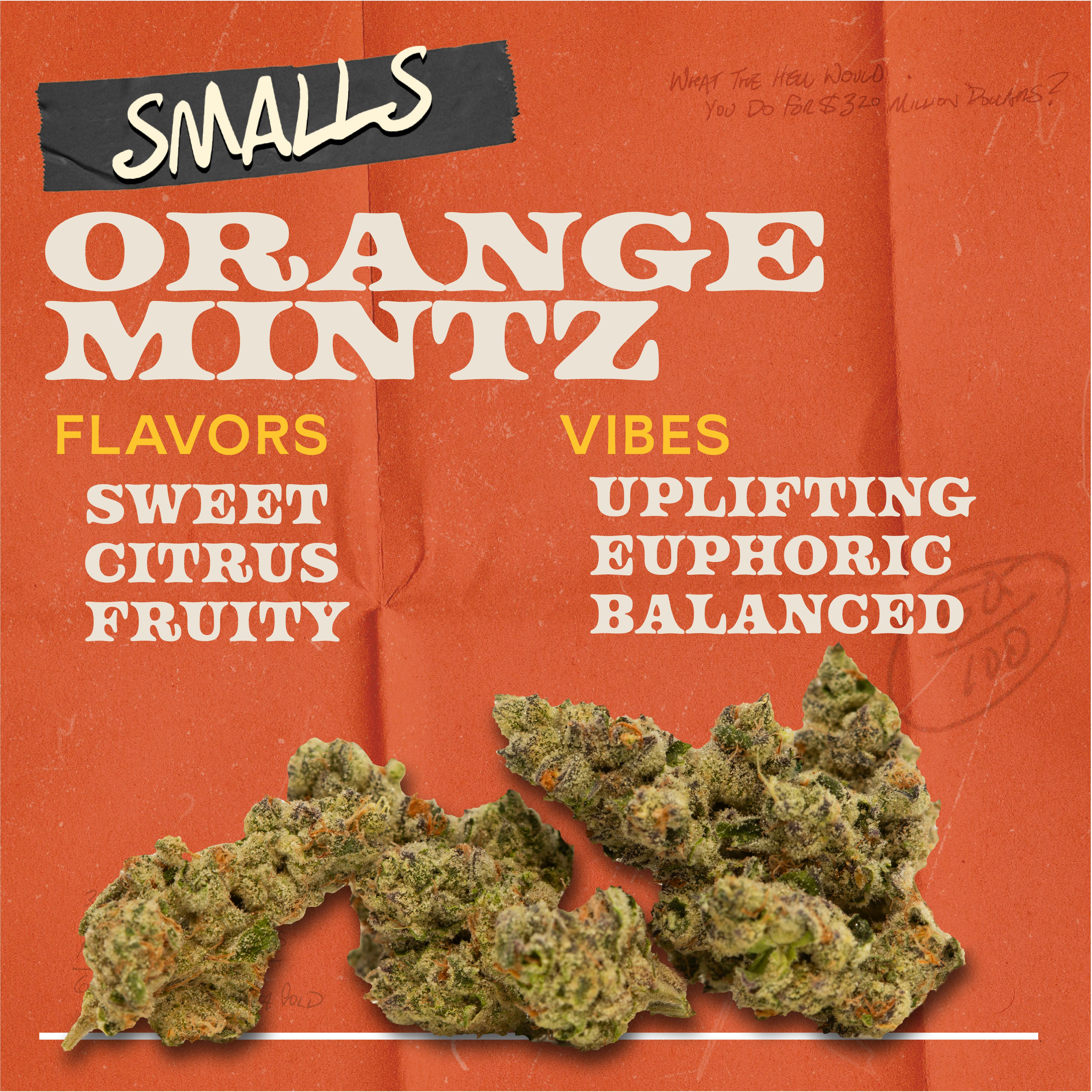 Orange Mintz 7g Smalls Hybrid - 7.0502g | Flower | Sunburn