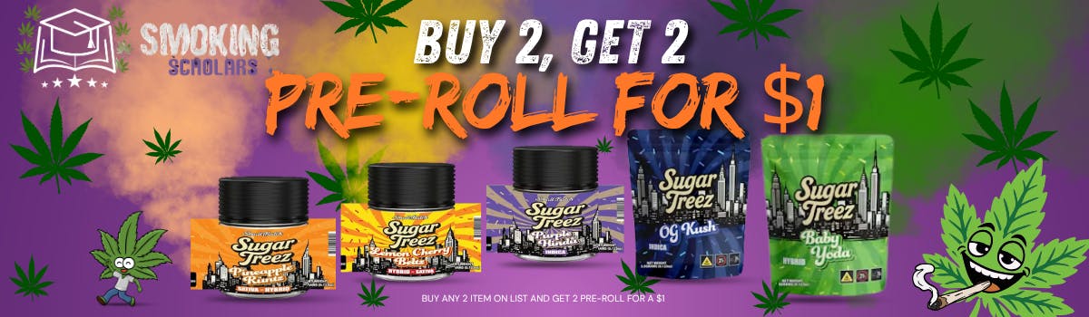BUY 2 GET 2PK  PRE-ROLL for $1