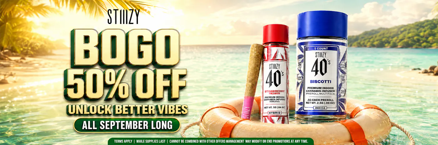 STIIIZY: BOGO 50%OFF SALE ON ALL PRODUCTS