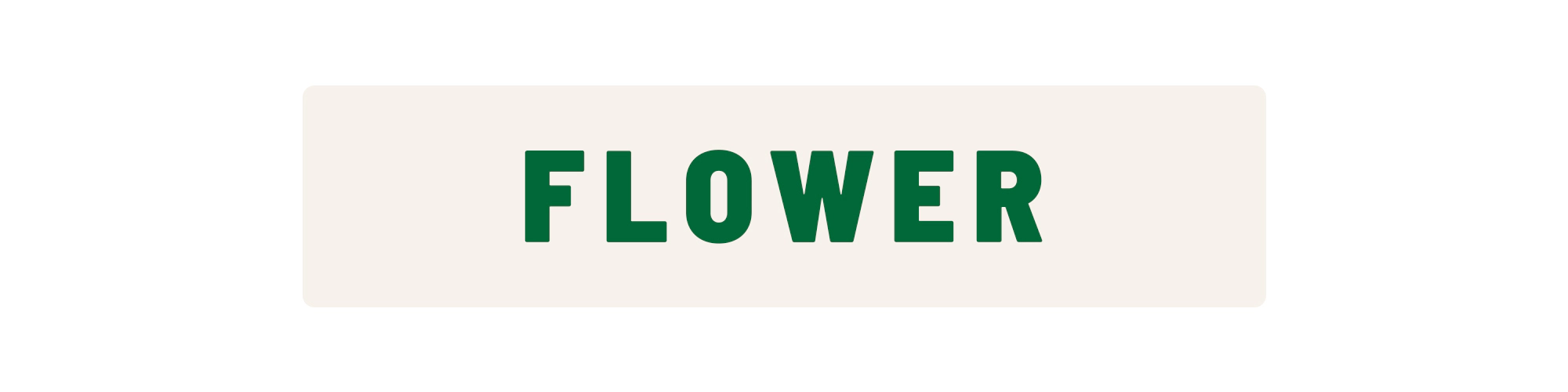 Flower