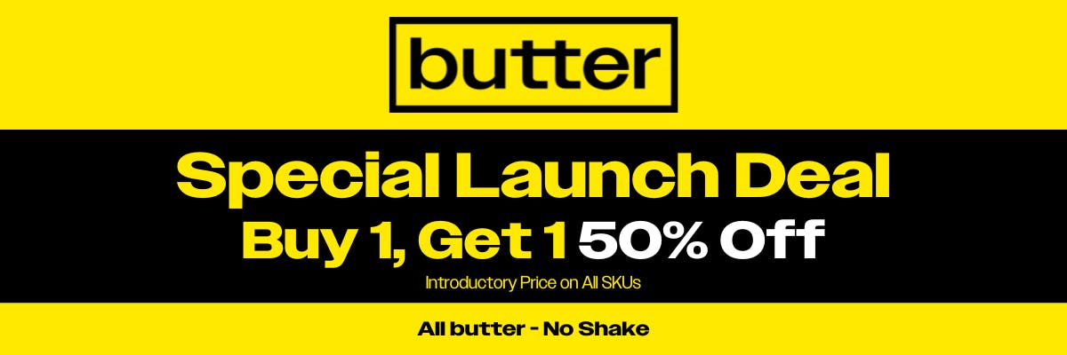 Butter BOGO 50% Off