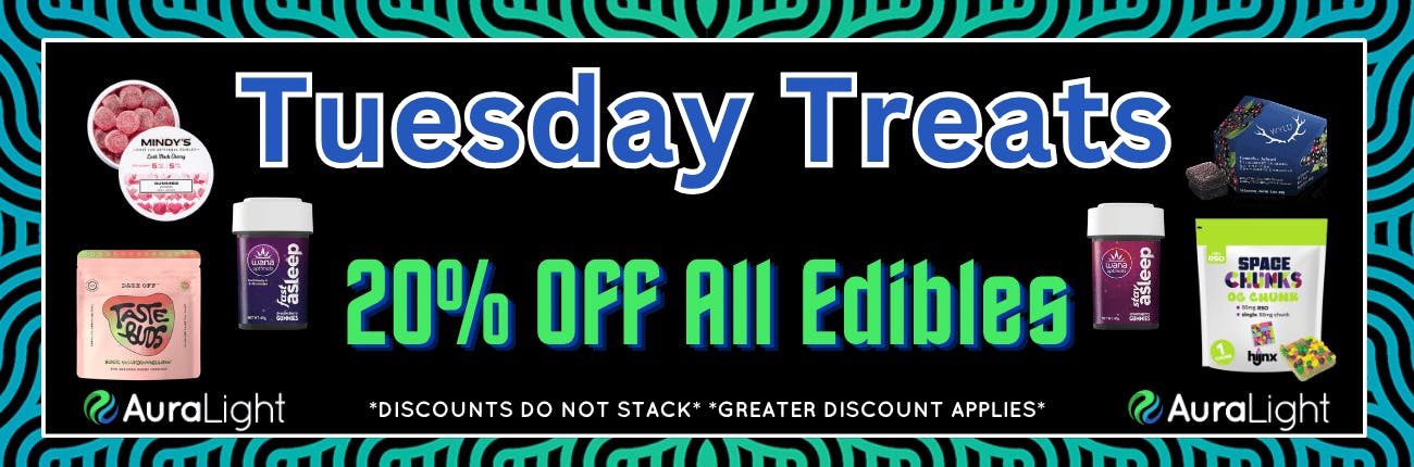 Tuesday Treats - 20% Off Edibles