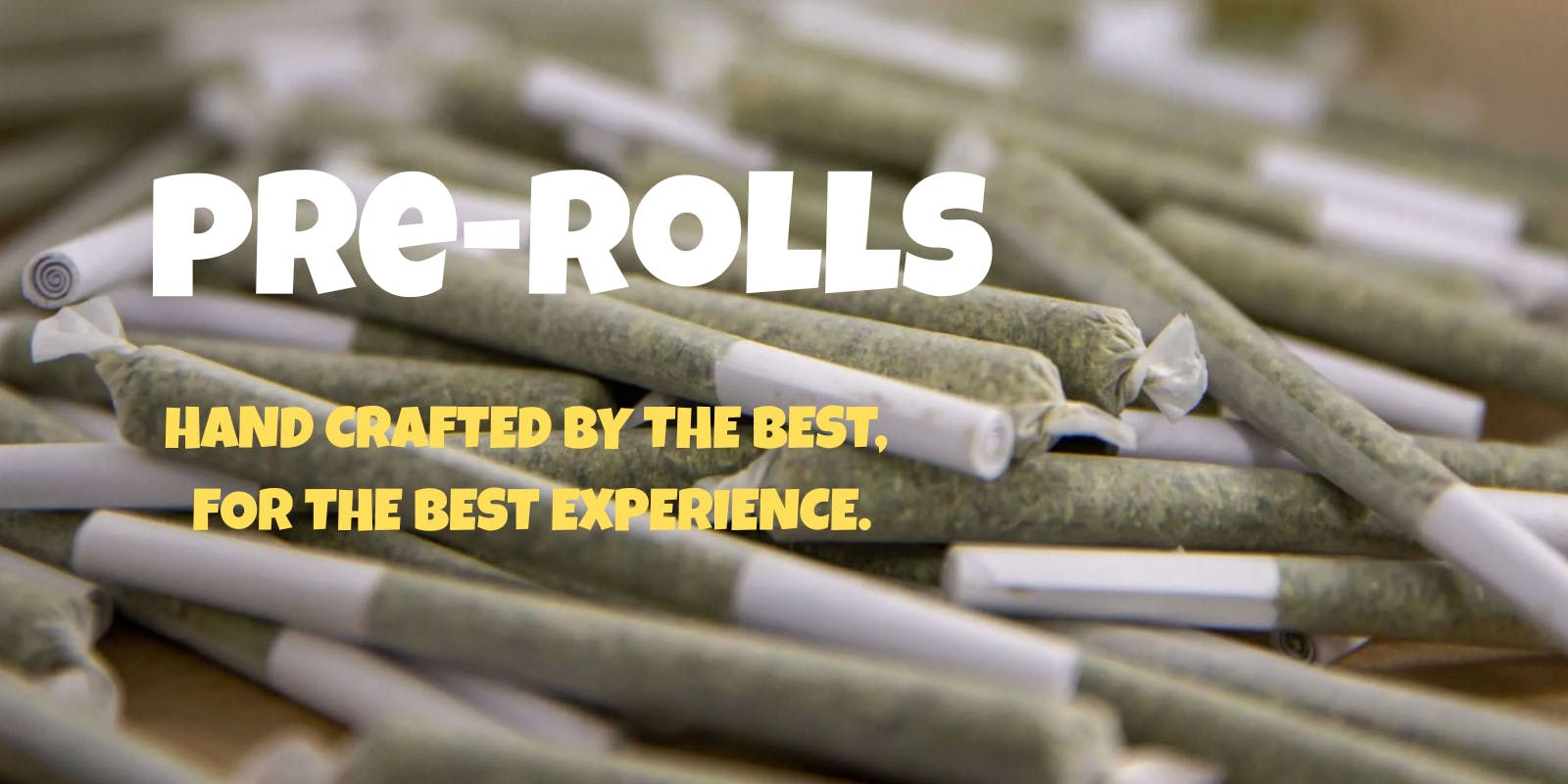 Pre Rolls