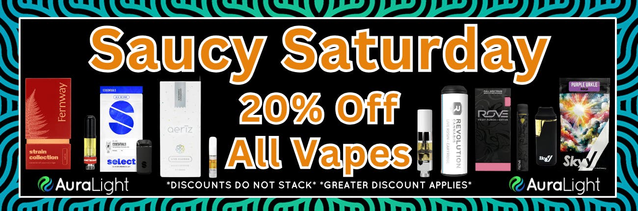 Saucy Saturday - 20% Off Vapes