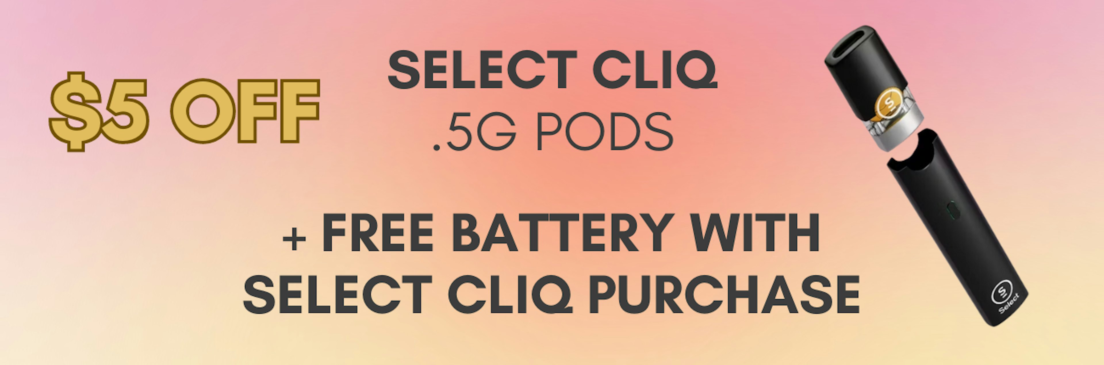 $5 off select cliq and free battery