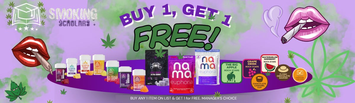 BUY 1 EDIBLE  GET 1 FREE