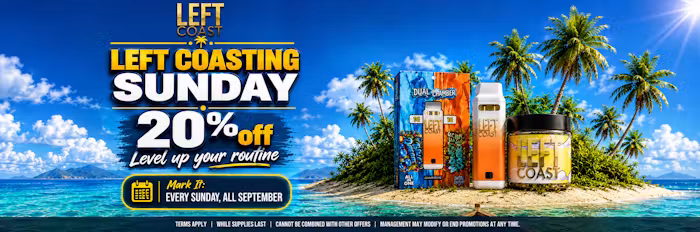 LEFT COAST- LEFT COASTING SUNDAY ALL PRODUCTS 20%