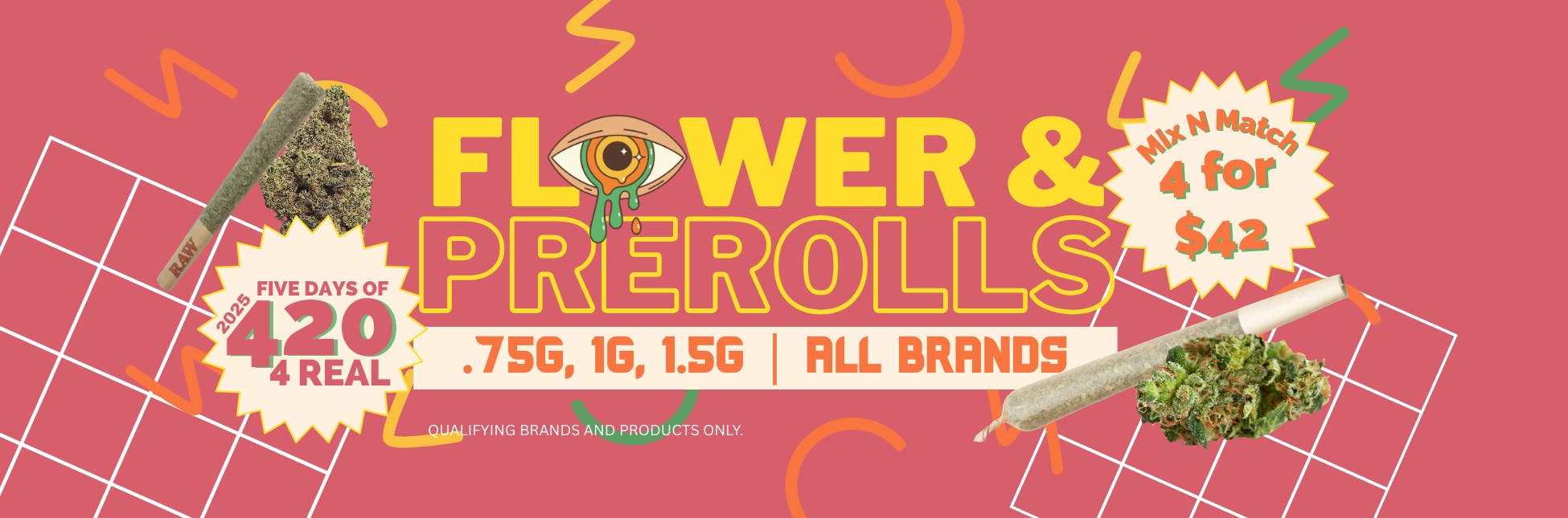 Select Flower & Preroll - Mix N' Match 4 for $42