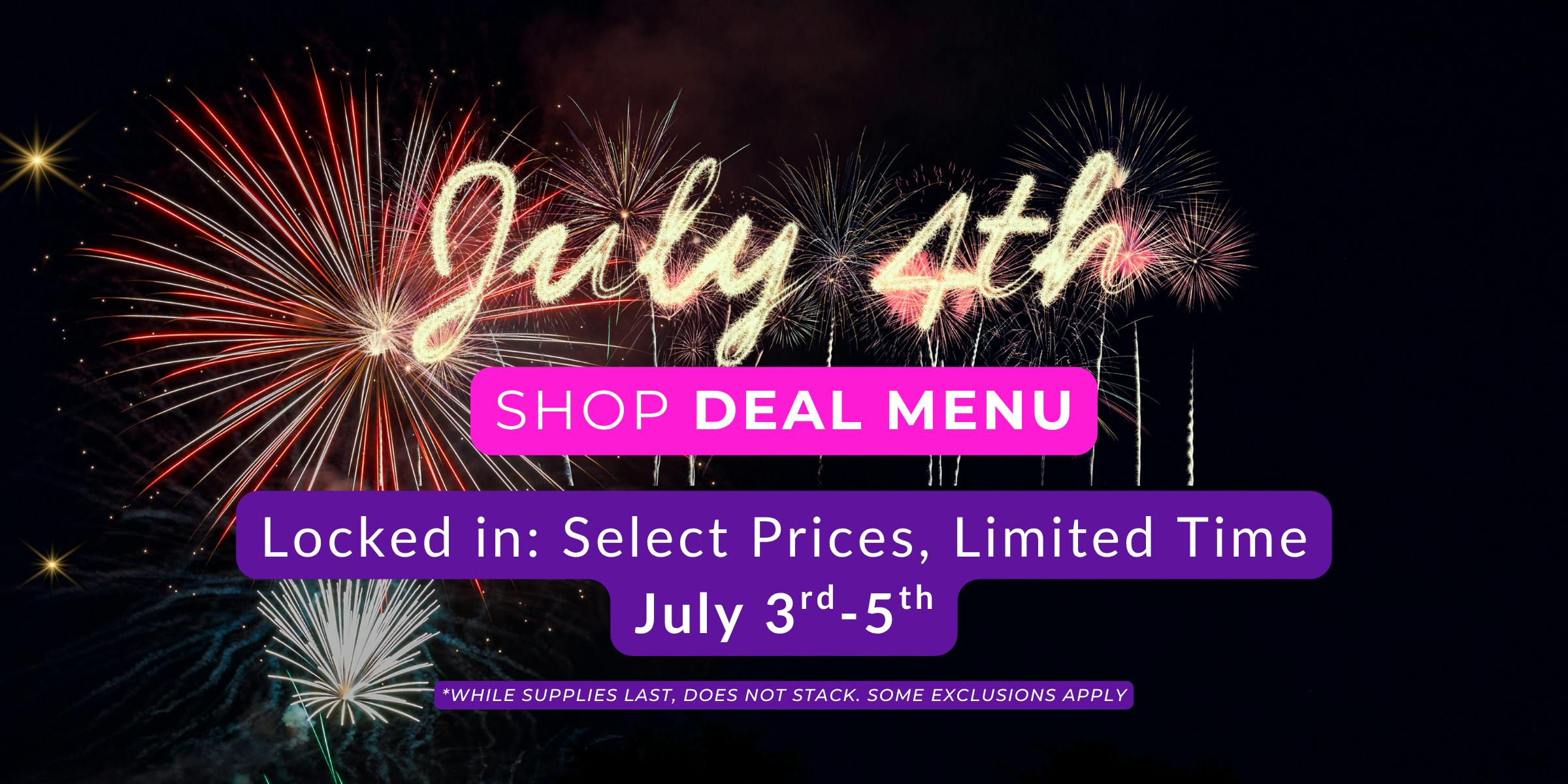 July 4th Deal Menu