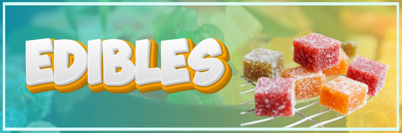 Edibles