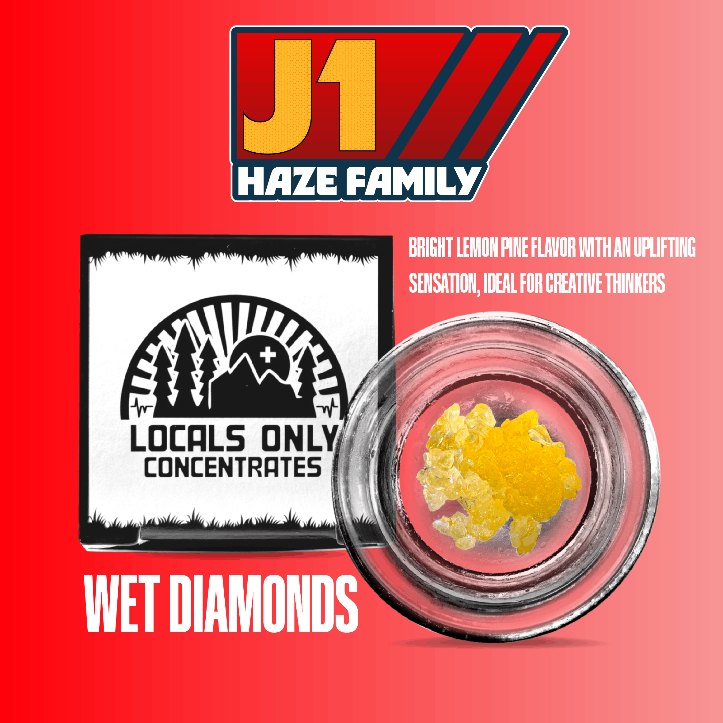 J1 - Locals Only - Wet Diamonds -