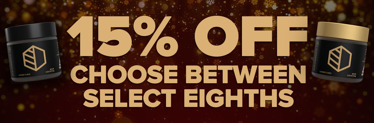 Branded Eighths 15% 12/26-