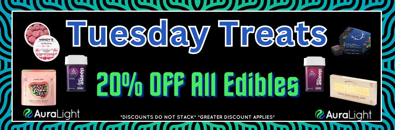 Tuesday Treats - 20% Off Edibles