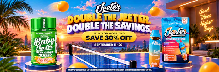 JEETER- BUY 2 MORE AND SAVE 30%OFF