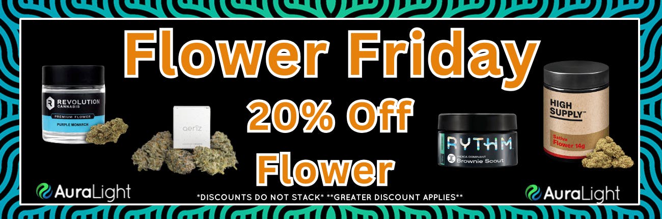 Flower Friday - 20% Off Flower