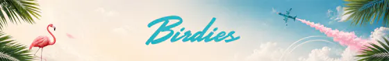 BIRDIES - BOGO @ $1 FOR PREROLLS 2PK- 0.7G