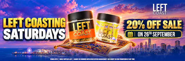 LEFT COAST- ALL@20%OFF (LEFT COASTING SATURDAY)