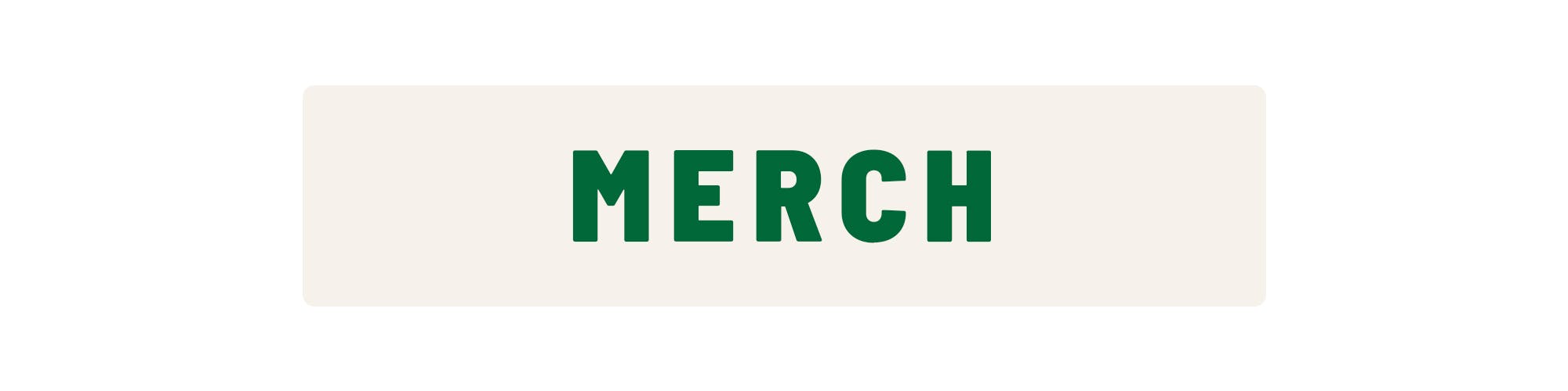 MERCH