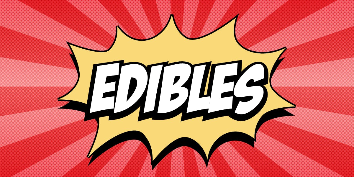 Edibles