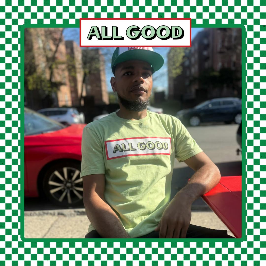 All Good | You Good? | T-shirt | Green Small